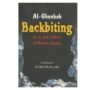The Backbiting And Its Evil Effects On Muslim Society